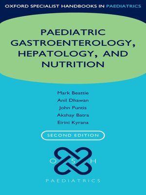 cover image of Paediatric Gastroenterology, Hepatology, and Nutrition